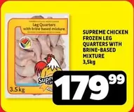 Supreme - CHICKEN FROZEN LEG QUARTERS WITH BRINE-BASED MIXTURE