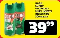 Doom - SUPER/ ODOURLESS MULTI INSECTS INSECTICIDE