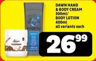 Dawn - HAND & BODY CREAM / BODY LOTION