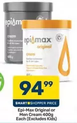 Epi-Max Original or Men Cream