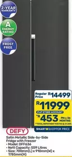 Defy - Satin Metallic Side-by-Side Fridge with Freezer