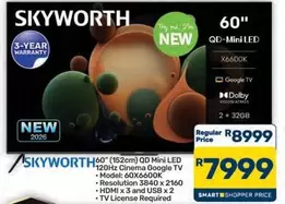 Skyworth - 60" QD-Mini LED X6600K