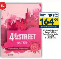 4th Street -  Natural Sweet White, Rosé, Red or Late Harvest