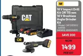 CAT - 18 V Impact Drill Kit OR 115 mm 18 V Brushless Angle Grinder Kit ( DX1551 / DX3133)