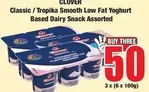 Clover - Classic / Tropika Smooth Low Fat Yoghurt Based Dairy Snack Assorted