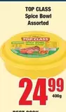 Top Class - Spice Bowl