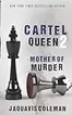Cartel Queen 2: Mother of Murder (Cartel Queen Series)