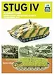 Tank Craft 47 Stug IV Assault Gun German Army and Waffen-SS Units: Eastern Front, 1944-1945