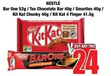 Nestlé - Bar One 52g / Tex Chocolate Bar 40g / Smarties 40g / Kit Kat Chunky 40g / Kit Kat 4 Finger 41.5g