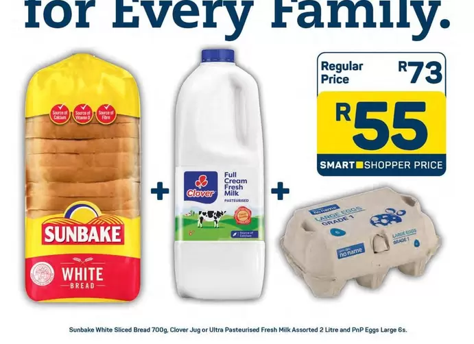 Clover - White Sliced Bread 700g,  Jnr or Ultra Pasteurized Fresh Milk Assorted 2 Litre and PnP Eggs Large 6