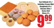 Mini - Vetkoek, Imitation Cream Doughnuts, Banana Slice, Swiss Roll Slices