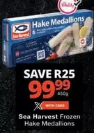 sea harvest - Frozen Hake Medallions