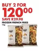 Frozen - FROZEN FRENCH FRIES