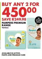 Pampers - PAMPERS PREMIUM RANGE