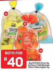 Soft Citrus and Kids Bananas, Red or Yellow Apples