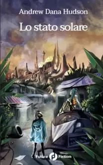 Lo stato solare (Italian Edition)