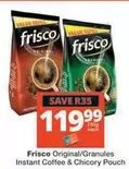 Frisco - Instant Coffee & Chicory Pouch