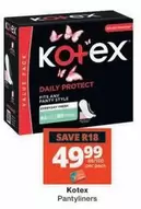 Kotex - Pantiliners
