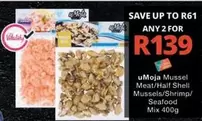 Shell - Mussel Meat/Half Mussels/Shrimp/Seafood Mix