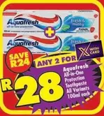 Aquafresh - All-in-One Protection Toothpaste