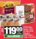 Spar - Burger 1.5kg, McCain Chips 1kg and Bakery Rolls or Buns