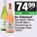 Du Toitskloof - Sauvignon Blanc, Chenin Blanc, Chardonnay or Pinotage Ros
750ml