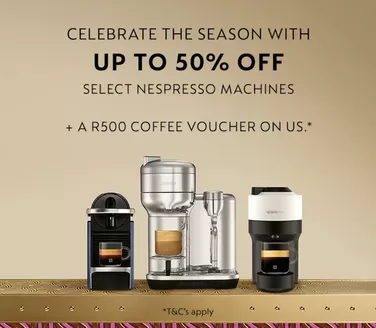 Nespresso catalogue in Paarl | Nespresso Promo | 2025-12-03T00:00:00.000Z - 2025-12-17T00:00:00.000Z