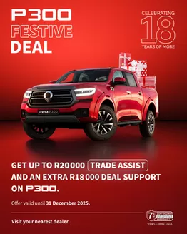 GWM catalogue in Boksburg | P300 Festive Deals | 2025-12-09T00:00:00.000Z - 2025-12-31T00:00:00.000Z