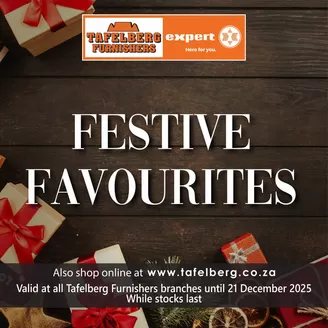 Tafelberg Furnishers catalogue in Secunda | Festive Favourites | 2025-12-11T00:00:00.000Z - 2025-12-21T00:00:00.000Z
