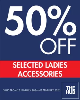 The Hub catalogue in Boksburg | 50% Off | 2026-01-23T00:00:00.000Z - 2026-02-02T00:00:00.000Z