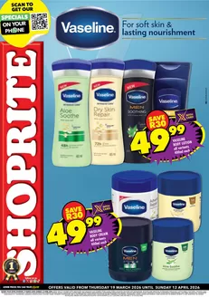 Shoprite catalogue | Shoprite Vaseline Savings Eastern Cape 19 March - 12 April | 2026-03-19T00:00:00.000Z - 2026-04-12T00:00:00.000Z