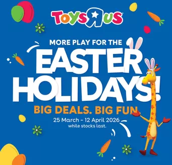 ToysRUs catalogue in Emalahleni | Easter Holidays! | 2026-03-25T00:00:00.000Z - 2026-04-12T00:00:00.000Z