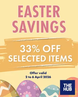 The Hub catalogue in Welkom | Easter Savings | 2026-04-03T00:00:00.000Z - 2026-04-06T00:00:00.000Z