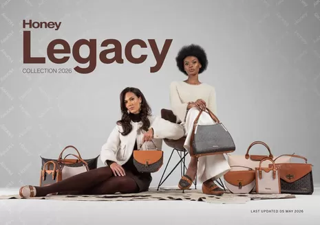 Honey Fashion Accessories catalogue | Honey Legacy Collection 2026 | 2026-05-06T00:00:00.000Z - 2026-05-20T00:00:00.000Z