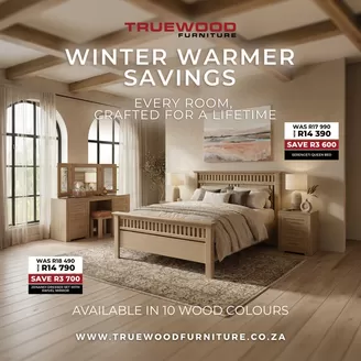 True Wood Furniture catalogue in Kroonstad | Winter Warmer Savings | 2026-06-05T00:00:00.000Z - 2026-06-19T00:00:00.000Z
