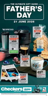 Checkers Hyper catalogue in Johannesburg | Checkers Father's Day Promotion 15 June | 2026-06-14T00:00:00.000Z - 2026-06-21T00:00:00.000Z