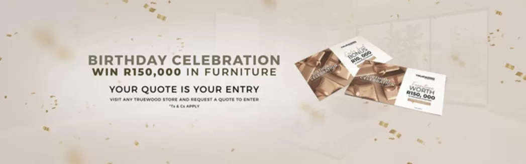 True Wood Furniture catalogue | Birthday Celebration | 2026-06-22T00:00:00.000Z - 2026-07-06T00:00:00.000Z