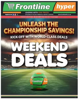 Frontline Hyper catalogue in Soweto | Current bargains and offers | 2026-06-27T00:00:00.000Z - 2026-06-28T00:00:00.000Z