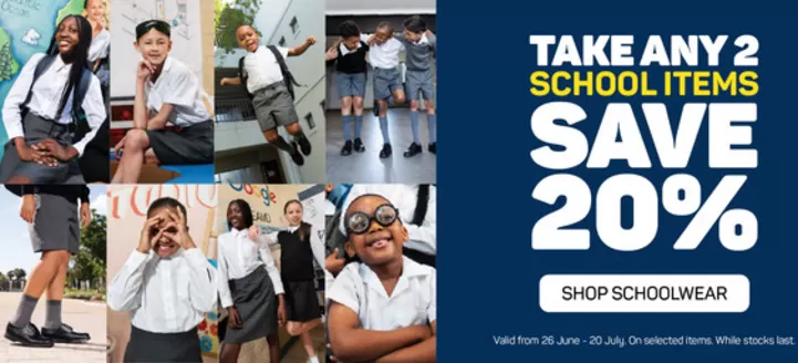 Pick n Pay Clothing catalogue in Rayton | Take Any 2 School Items | 2026-07-16T00:00:00.000Z - 2026-07-20T00:00:00.000Z