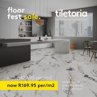 Tiletoria catalogue in Ladysmith | Floor Fest Sale. | 2026-07-29T00:00:00.000Z - 2026-07-31T00:00:00.000Z