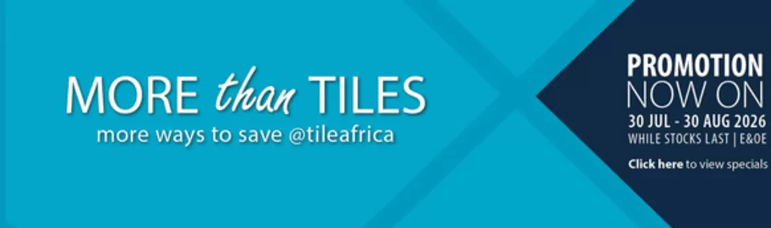 Tile Africa catalogue | More Than Tiles | 2026-08-11T00:00:00.000Z - 2026-08-30T00:00:00.000Z