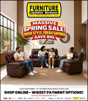 Furniture Liquidation Warehouse catalogue in Evaton | Massive Spring Sale! Fresh Style, Fresh Savings Save Big | 2026-09-17T00:00:00.000Z - 2026-10-31T00:00:00.000Z