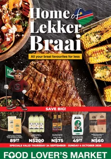 Food Lover's Market catalogue in Bellville | Home of Lekker Braai - Namibia - 24 September - 4 October 2026 | 2026-09-23T00:00:00.000Z - 2026-10-04T00:00:00.000Z