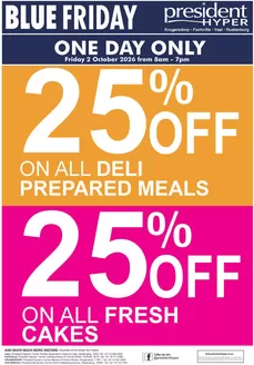 President Hyper catalogue | Blue Friday 25 Off Cakes Deli | 2026-10-02T00:00:00.000Z - 2026-10-02T00:00:00.000Z