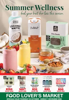 Food Lover's Market catalogue in Port Shepstone | Wellness - National - 22 October 2026 - 1 November 2026 | 2026-10-21T00:00:00.000Z - 2026-11-01T00:00:00.000Z