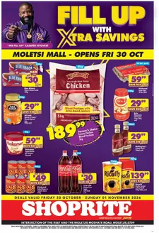 Shoprite catalogue | Shoprite Xtra Savings New Store Moletsi Mall 30 October - 1 November | 2026-10-29T00:00:00.000Z - 2026-11-01T00:00:00.000Z