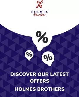 Holmes Brothers catalogue | Offers Holmes Brothers | 2025-06-30T00:00:00.000Z - 2026-06-30T00:00:00.000Z