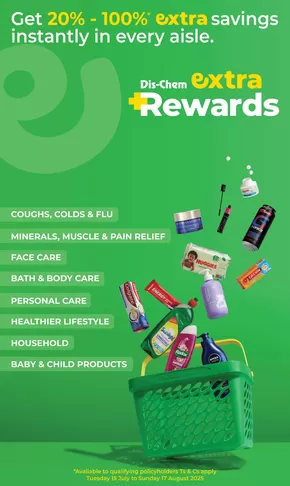 Dis-Chem catalogue | Dis-chem extraRewards2025 | 2025-07-15T00:00:00.000Z - 2025-08-17T00:00:00.000Z