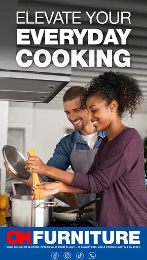 OK Furniture catalogue in Soweto | Elevate Your Everyday Cooking | 2025-07-28T00:00:00.000Z - 2025-08-10T00:00:00.000Z