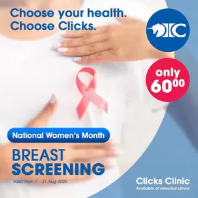 Clicks catalogue in Kuils River | Breast screening | 2025-08-07T00:00:00.000Z - 2025-08-31T00:00:00.000Z